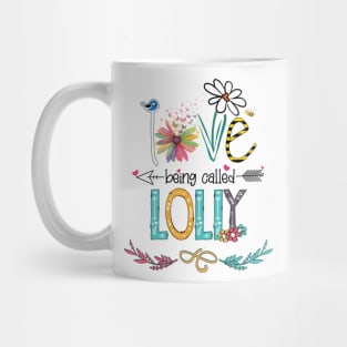 Love Being Called Lolly Happy Mother's Day Mug